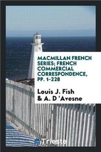 MacMillan French Series; French Commercial Correspondence, Pp. 1-228