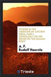 Studies in the Medicine of Ancient India