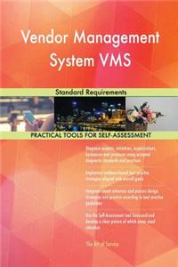 Vendor Management System VMS Standard Requirements