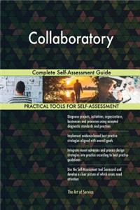 Collaboratory Complete Self-Assessment Guide