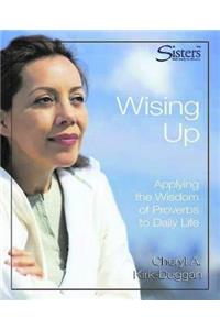 Sisters Bible Study: Wising Up - Video Kit