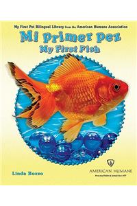 Mi Primer Pez/My First Fish