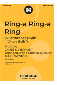 Ring-A Ring-A Ring