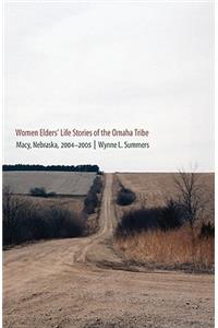 Women Elders' Life Stories of the Omaha Tribe