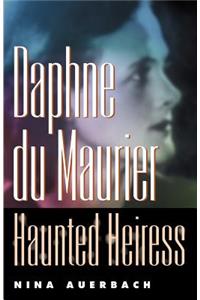 Daphne du Maurier, Haunted Heiress