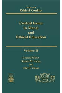 Central Issues in Moral (Ethical Conflict)
