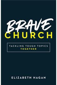 Brave Church