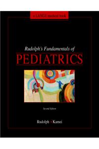 Rudolph's Fundamentals of Pediatrics (A Lange medical book)