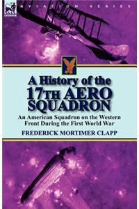 History of the 17th Aero Squadron