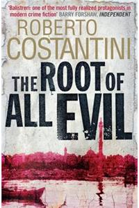 The Root of All Evil