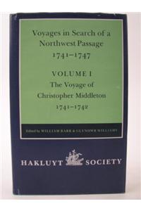 Voyages to Hudson Bay in Search of a Northwest Passage, 1741-1747