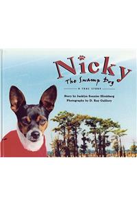 Nicky the Swamp Dog: A True Story
