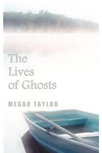 The Lives of Ghosts