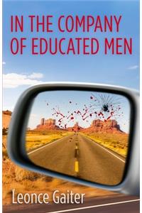 In the Company of Educated Men