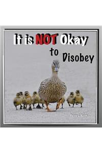 It Is Not Okay to Disobey: Duck Ponder Series