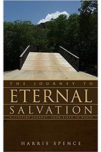 The Journey to Eternal Salvation