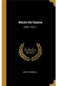 Récits De Guerre