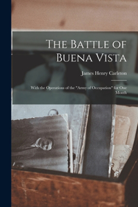 The Battle of Buena Vista