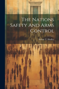 Nations Safety And Arms Control