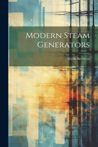 Modern Steam Generators