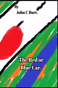 The Red or Blue Car.