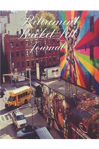 Retirement Bucket List Journal