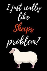 I Really Like Sheeps, Problem?
