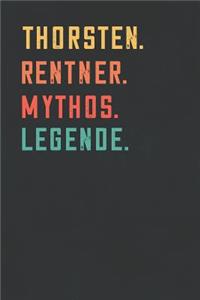 Thorsten. Rentner. Mythos. Legende.