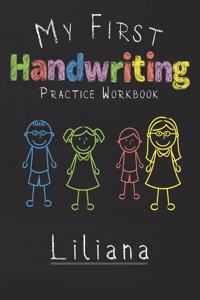 My first Handwriting Practice Workbook Liliana