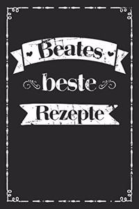 Beates beste Rezepte