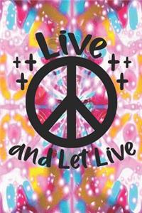Live and Let Live