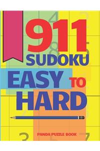 911 Sudoku Easy To Hard: Brain Games for Adults - Logic Games For Adults