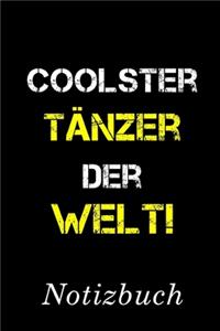 Coolster Tänzer Der Welt Notizbuch