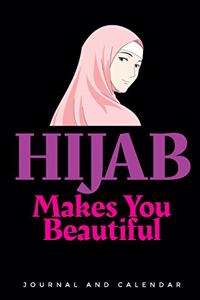 Hijab Makes You Beautiful