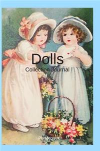 Dolls: Collection Journal: A Doll Journal for Your Collection