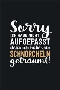 Ich habe vom Schnorcheln geträumt