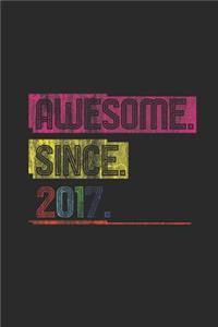 Awesome Since 2017