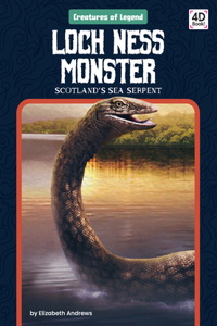 Loch Ness Monster: Scotland's Sea Serpent