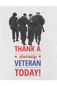 Thank a deserving Veterans Today