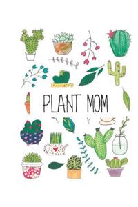 Plant Mom