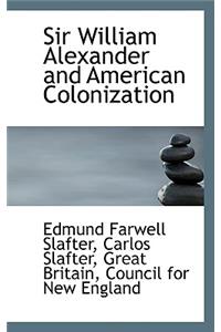 Sir William Alexander and American Colonization