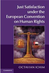 Just Satisfaction Under the European Convention on Human Rights