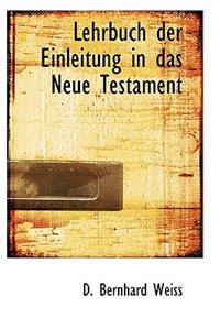 Lehrbuch Der Einleitung in Das Neue Testament