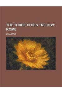 The Three Cities Trilogy; Rome Volume 2