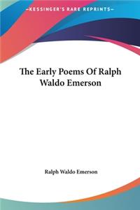 Early Poems Of Ralph Waldo Emerson