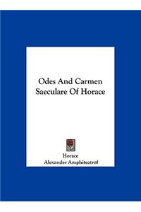 Odes and Carmen Saeculare of Horace