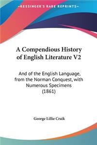 A Compendious History of English Literature V2