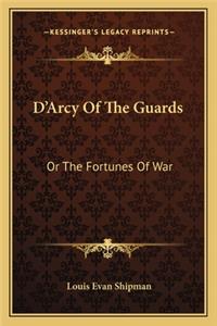 D'Arcy of the Guards