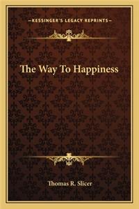 The Way To Happiness