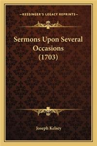 Sermons Upon Several Occasions (1703)